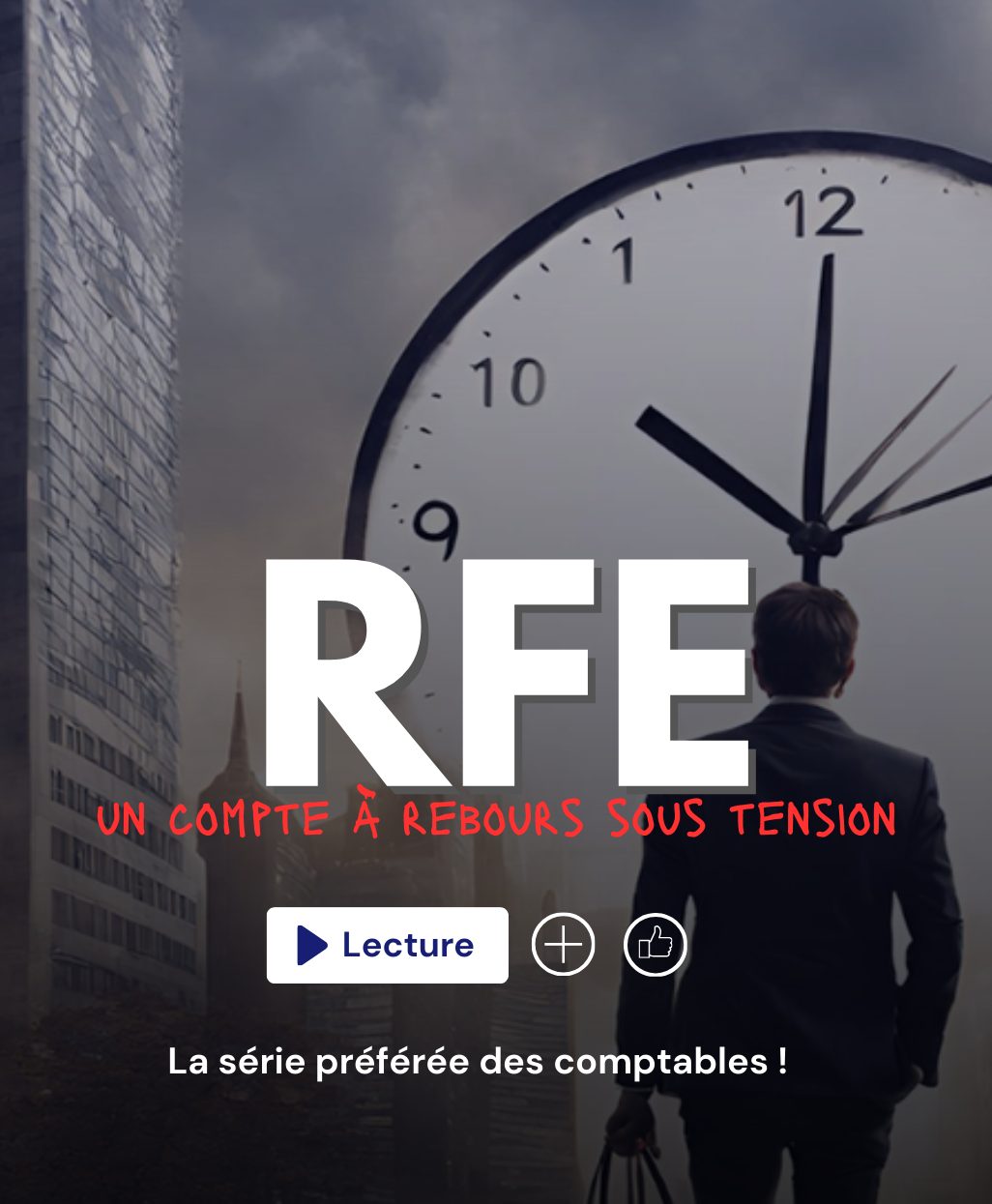 Rfe Message Série RFE : un compte à rebours sous tension (officiel)