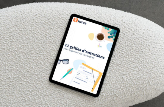11 grilles d'entretien pour organiser vos campagnes - Lucca x Parthena Consultant