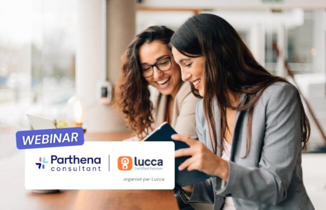 Webinar transparence salariale : Parthena Consultant et Lucca présentent les enjeux RH